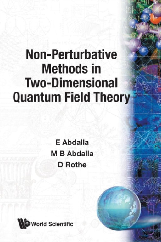 Non-Perturbative Methods in Two-Dimensional Quantum Field Theory by Elcio Abdalla