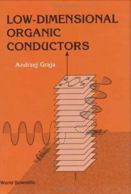 Low-Dimensional Organic Conductors by Andrzej Graja