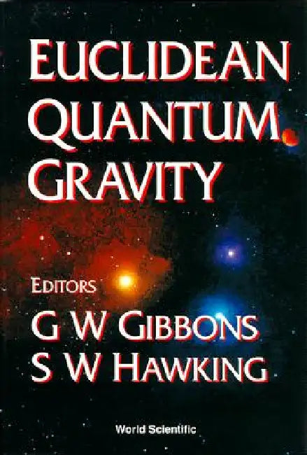 Euclidean Quantum Gravity by Gibbons G W