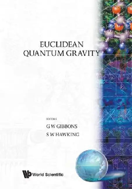 Euclidean Quantum Gravity by Gibbons G W