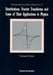 Distribution, Fourier Transform &...(V37) by Schucker T