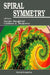 Spiral Symmetry by Istvan Hargittai, Clifford A. Pickover