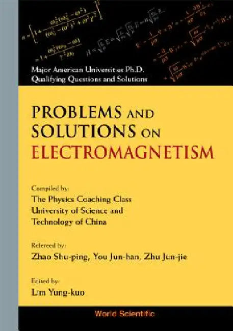 Prob & Soln on Electromagnetism by Lim Y K