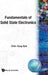 Fundamentals of Solid State Electronics by Chih Tang Sah