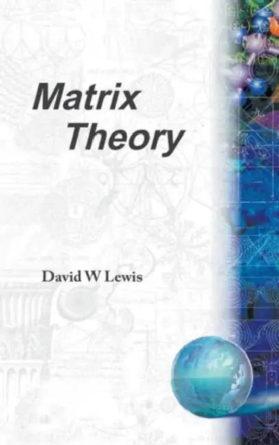 Matrix Theory (B/H) by David Lewis