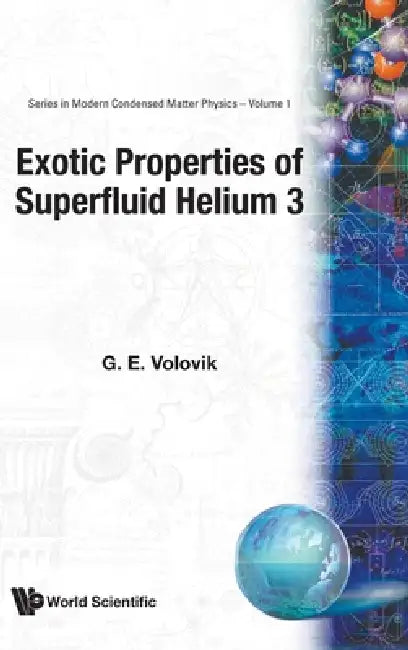 Exotic Properties of Superfluid... (V1) by Volovik G E