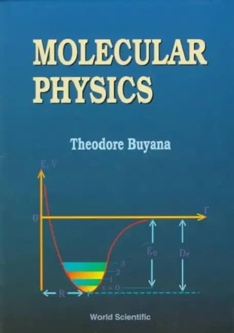Molecular Physics by Theodore Buyana