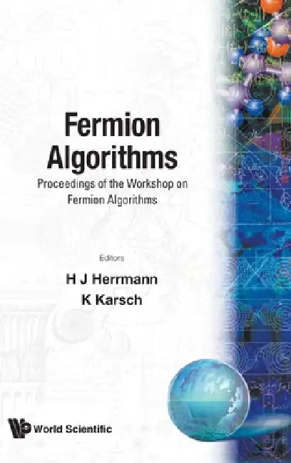Fermion Algorithms - Proc of the Wkshop by F. Karsch H. J. Herrmann