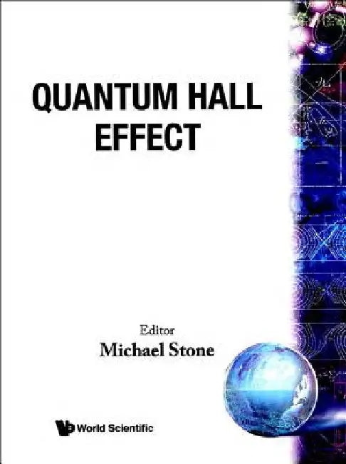 Quantum Hall Effect (B/H) by Stone M