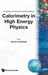 Calorimetry in High Energy Phys-2nd by A. Ereditato