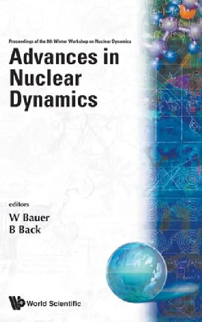 Adv in Nuclear Dynamics-8th Winter by Ack Back W. Bauer