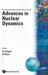 Adv in Nuclear Dynamics-8th Winter by Ack Back W. Bauer