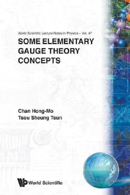 Some Elementary Gauge Theo Concepts(v47) by Chan H M