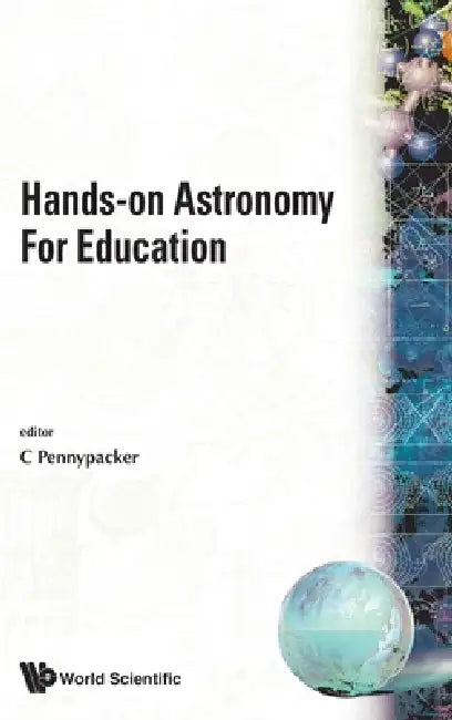 Hands-On Astronomy for Education by C. Pennypacker