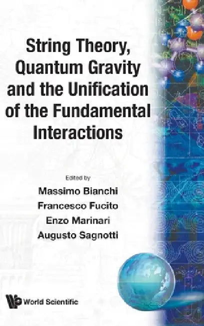 String Theory, Quantum Gravity & the .. by Bianchi M
