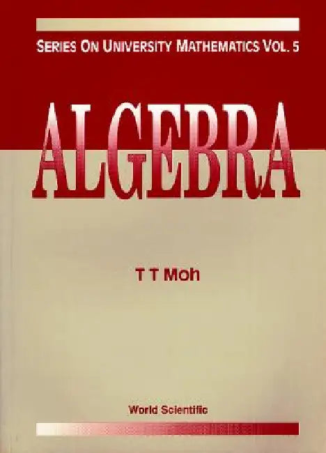 Algebra (V5) by Moh T T