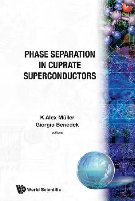 Phase Separation in Cuprate... by Mueller K a