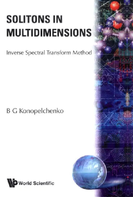 Solitons in Multidimensions by B. G. Konopelchenko