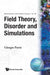 Field Theory, Disorder and Simulations by Giorgio Parisi