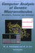 Computer Analysis of Genetic Macromolecules: Structure, Function and Evolution by Nikolay A. Kolchanov, Hwa A. Lim