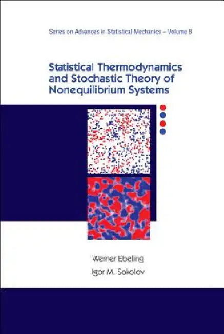 Statistical Thermodyn & Stochastic..(V8) by Ebeling Werner