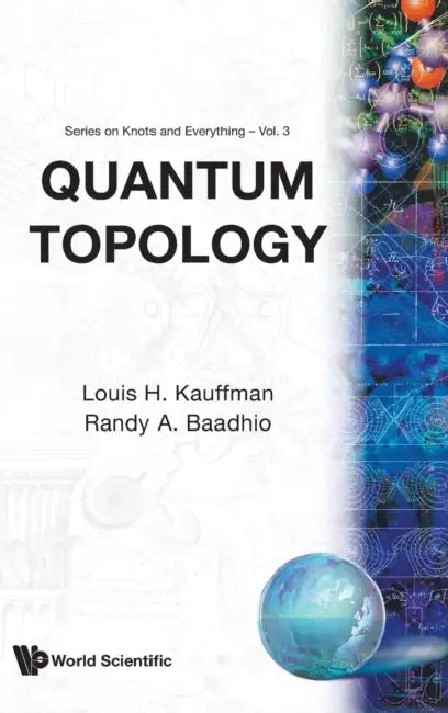 Quantum Topology (V3) by Louis H. Kauffman, Michael P. Thorman, Randy A. Baadhio