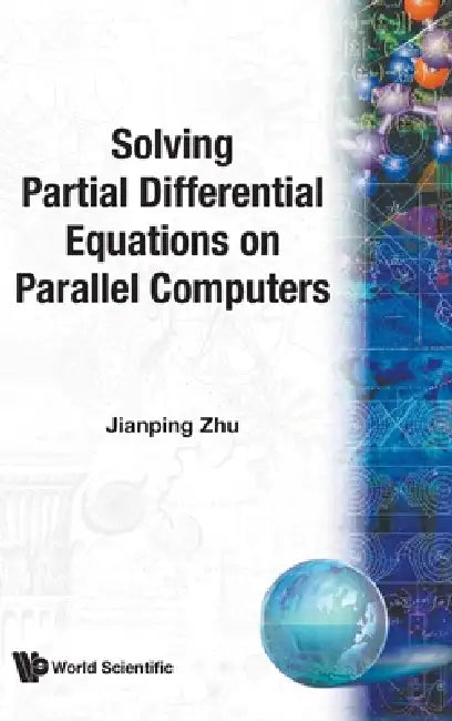 Solving Partial Differ Eqn on Parallel by Zhu Jianping