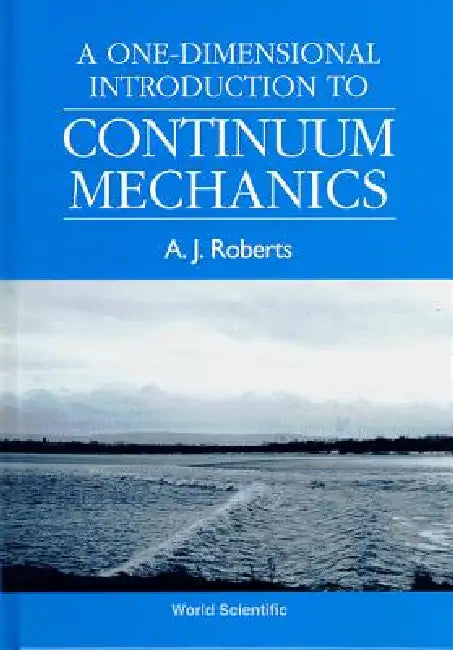 One-Dimensional Intro to Continuum... by Roberts a J