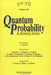 Quantum Probability and Related Topics: QP-PQ by Luigi Accardi