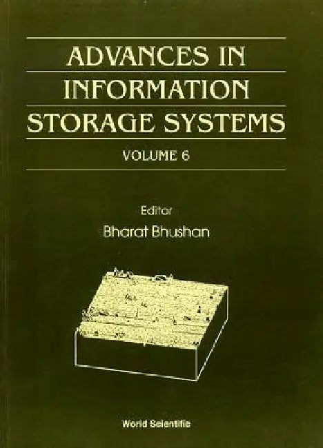 Advances in Information Storage Systems, Volume 6 by Bharat Bhushan