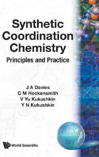 Synthetic Coordination Chem: Theo &... by Davies Julian a