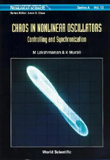 Chaos in Nonlinear Oscillator .. (V13) by Lakshmanan M