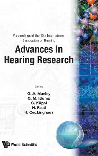 Adv in Hearing Research by Manley G a