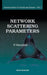 Network Scattering Parameters (V2) by Rafie Mavaddat