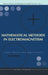 Mathematical Methods in Electromagnetism: Linear Theory and Applications by Michel Cessenat