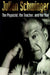 Julian Schwinger: The Physicist, The... by Ng Y J