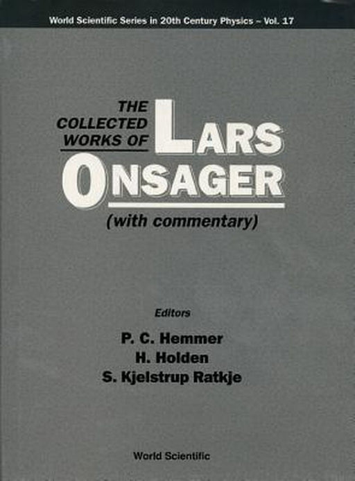 Collected Works of Lars Onsager, the (with Commentary) by Hemmer, Per Chr