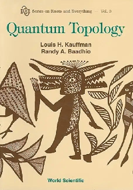 Quantum Topology (V3) by Kauffman Louis