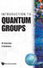 Introduction to Quantum Groups by Masud Chaichian, Andrei Demichev