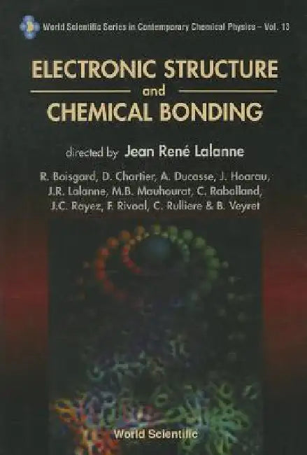 Electronic Struc & Chemical Bonding(v13) by Lalanne J R