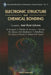 Electronic Struc & Chemical Bonding(v13) by Lalanne J R