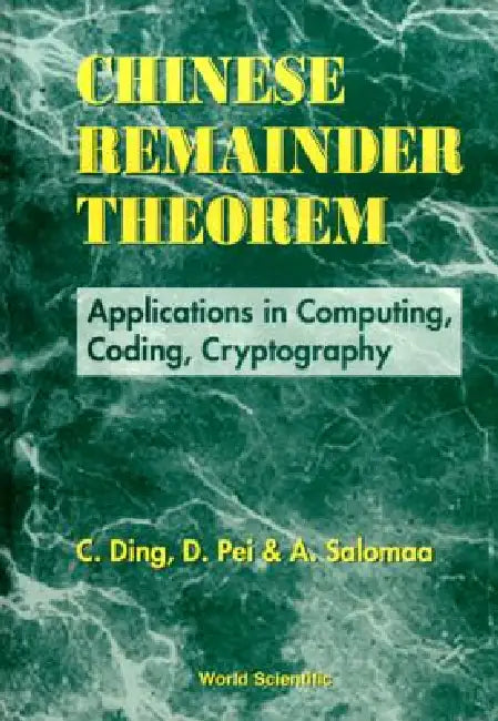 Chinese Remainder Theorem by Ding C