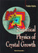 Statistical Physics of Crystal Growth by Yukio Saito