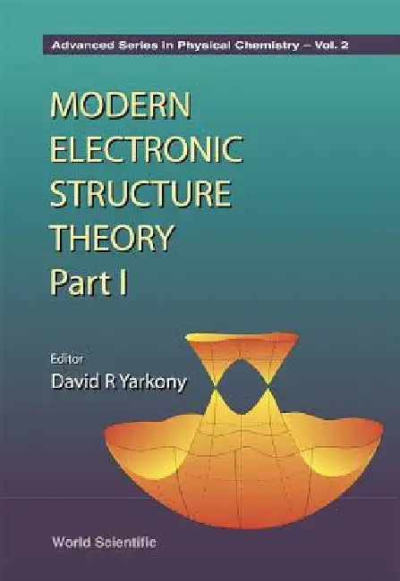 Modern Electro Struc Theo (P1) by Yarkony D R