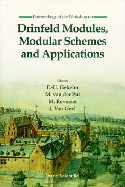 Drinfeld Modules, Modular Schemes ... by Geel J Van