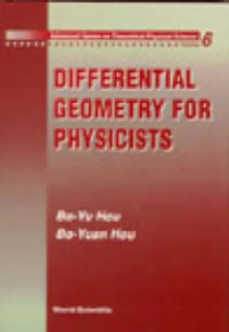 Differential Geometry for Physicists(v6) by Bo-Yu Hou, Bo-Yuan Hou