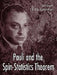 Pauli & the Spin-Statistics Theorem by Ian Duck, E. C. George Sudarshan