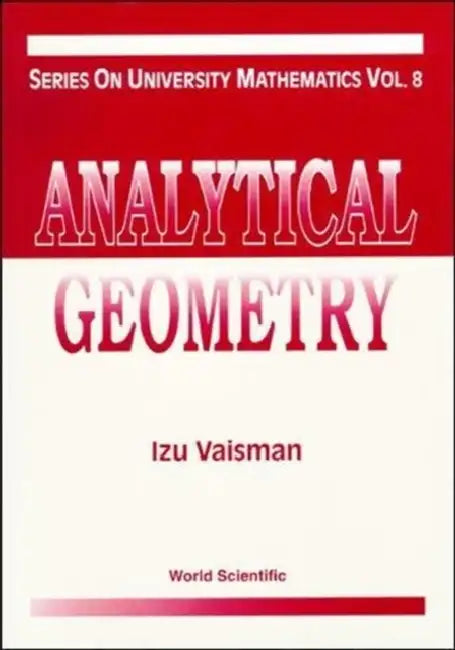 Analytical Geometry (V8) by Izu Vaisman