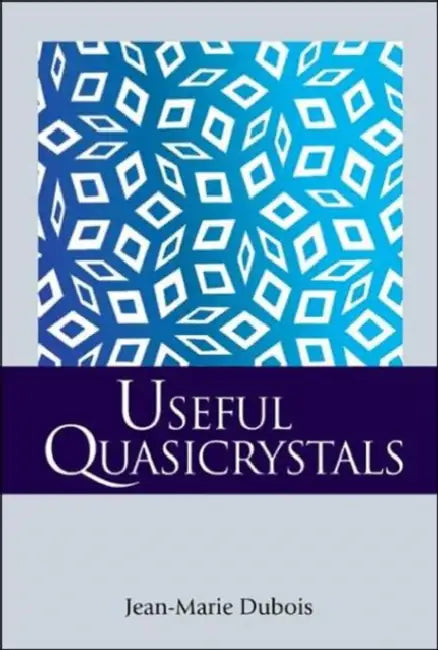 Useful Quasicrystals by Jean-Marie DuBois