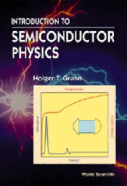 Introduction to Semiconductor Physics by Holger T. Grahn